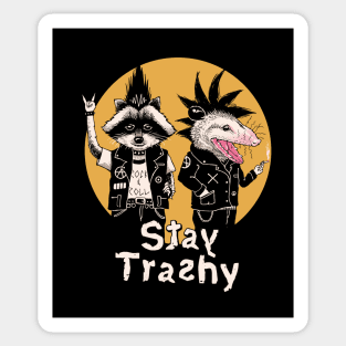 Stay Trashy Sticker